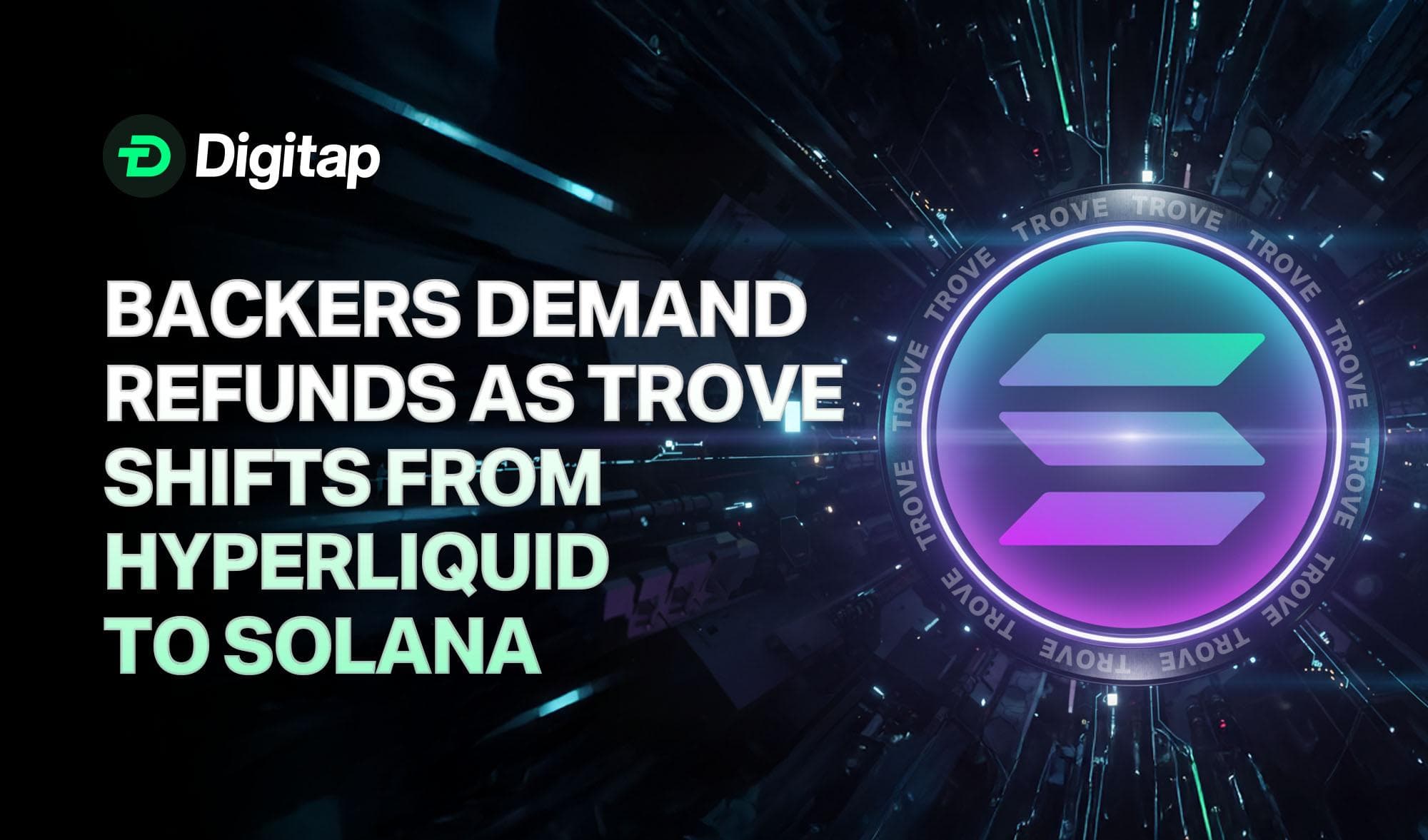 Backers Demand Refunds as Trove Shifts from Hyperliquid to Solana